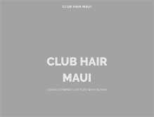 Tablet Screenshot of clubhairmaui.com